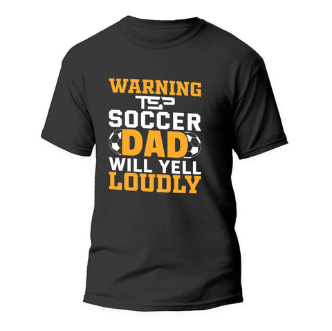 Loud TSP Soccer Dad Shirt